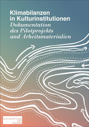 Klimabilanzen in Kulturinstitutionen