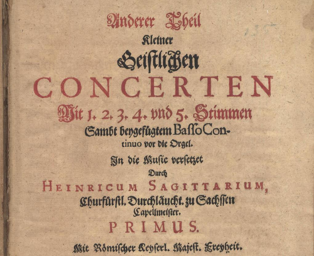 Anderer Theil kleiner geistlichen Concerten von Heinrich Schütz, Druck durch Gimel Bergens Seligen Erben, Dresden (1639)